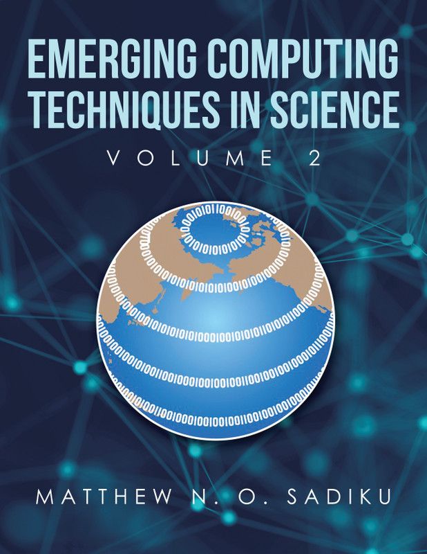Emerging Computing Techniques in Science  (English, Paperback, Sadiku Matthew N O)