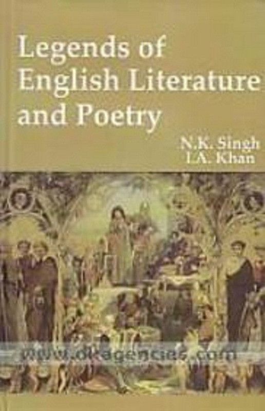 Legends of english literature and poetry  (Others, Hardcover, N. K. Singh)