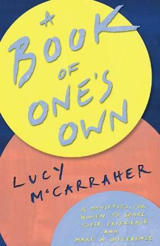 A Book of One's Own  (English, Paperback, McCarraher Lucy)