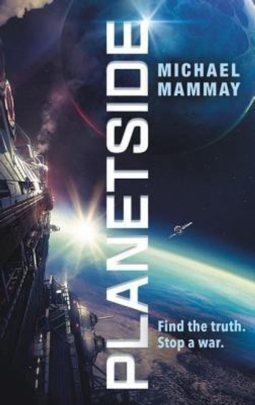 Planetside  (English, Paperback, Mammay Michael)