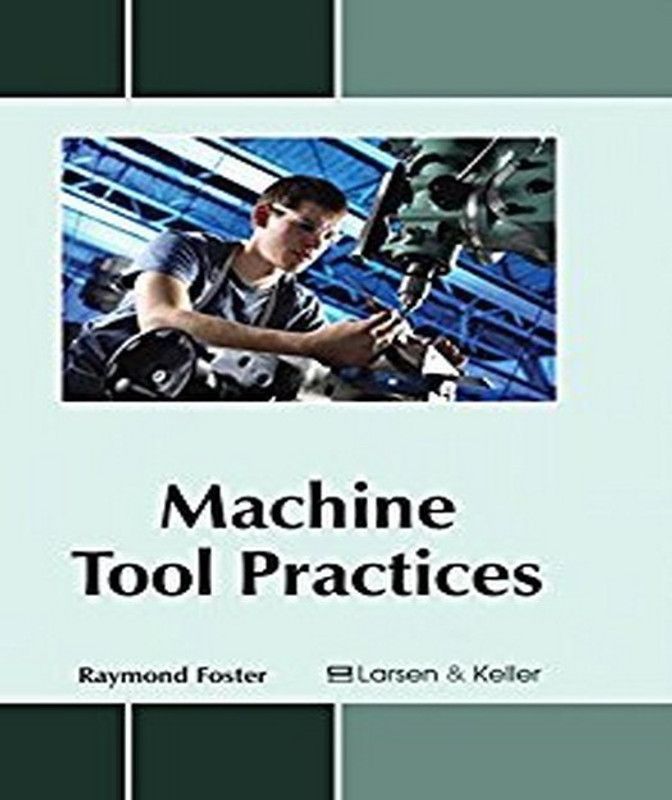 Machine Tool Practices  (English, Hardcover, unknown)