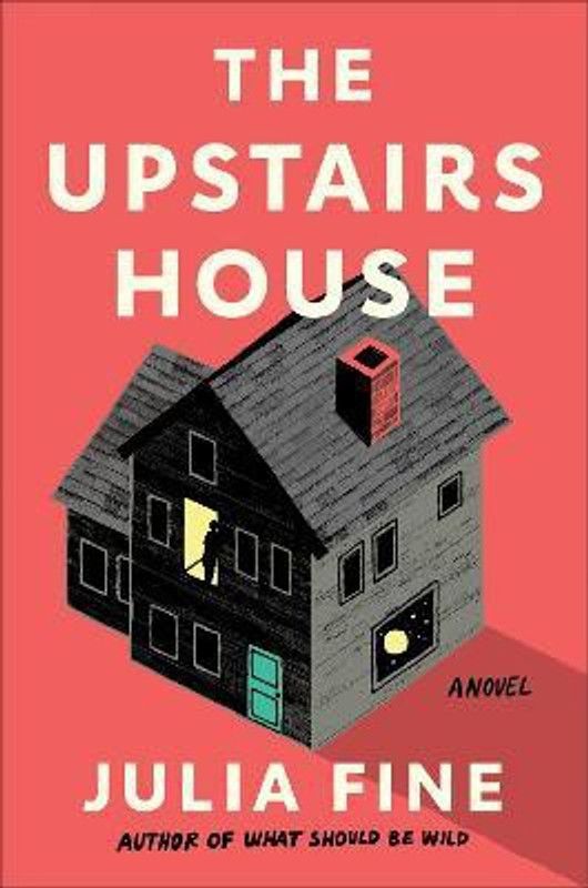 The Upstairs House  (English, Paperback, Fine Julia)