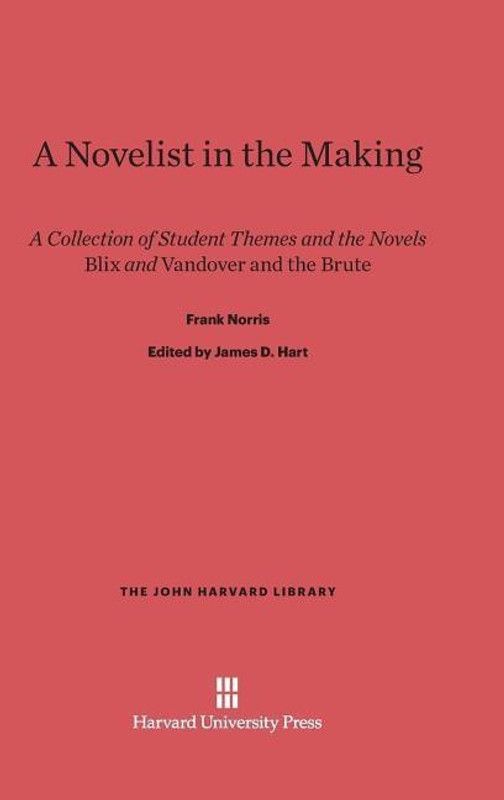 A Novelist in the Making  (English, Hardcover, Norris Frank)
