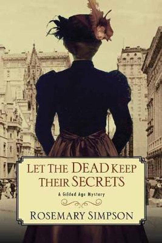 Let the Dead Keep Their Secrets  (English, Paperback, Simpson Rosemary)