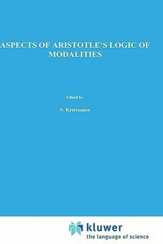 Aspects of Aristotle's Logic of Modalities  (English, Hardcover, van Rijen J.)