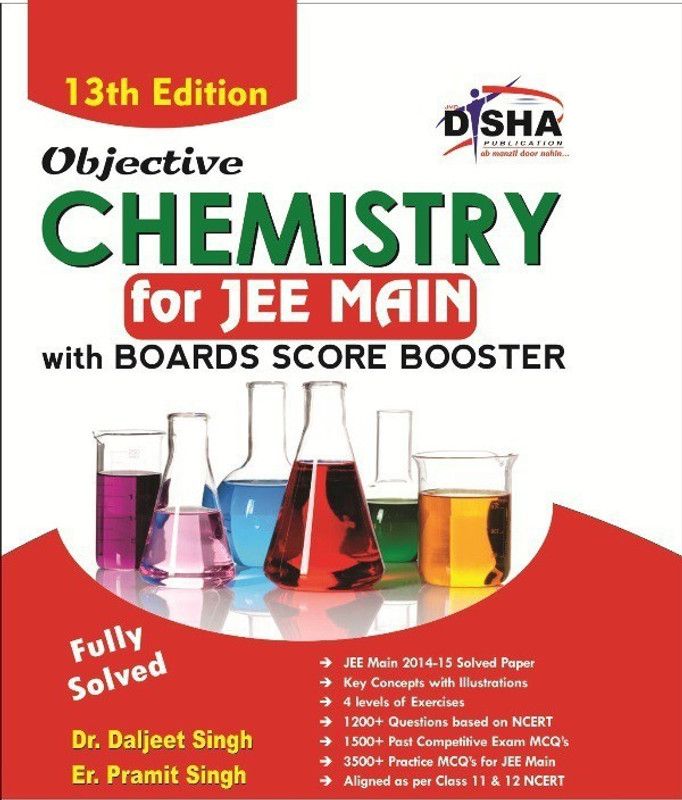 Objective Chemistry for Jee Main with Boards Score Booster  (English, Paperback, Singh Daljeet Dr.)