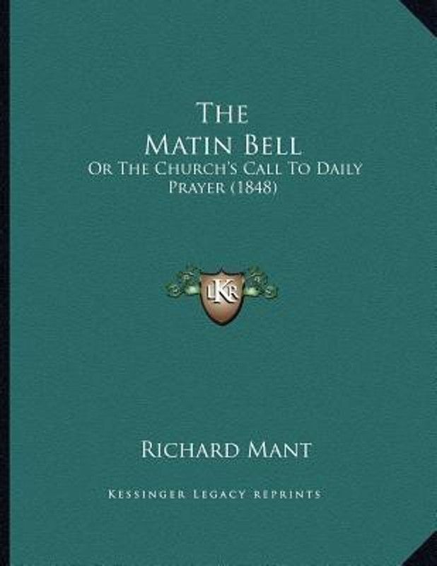 The Matin Bell  (English, Paperback, Mant Richard)