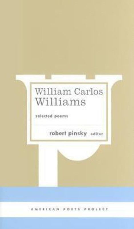 William Carlos Williams: Selected Poems  (English, Hardcover, Williams William Carlos)