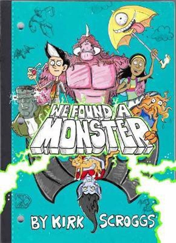 We Found a Monster  (English, Paperback, Scroggs Kirk)