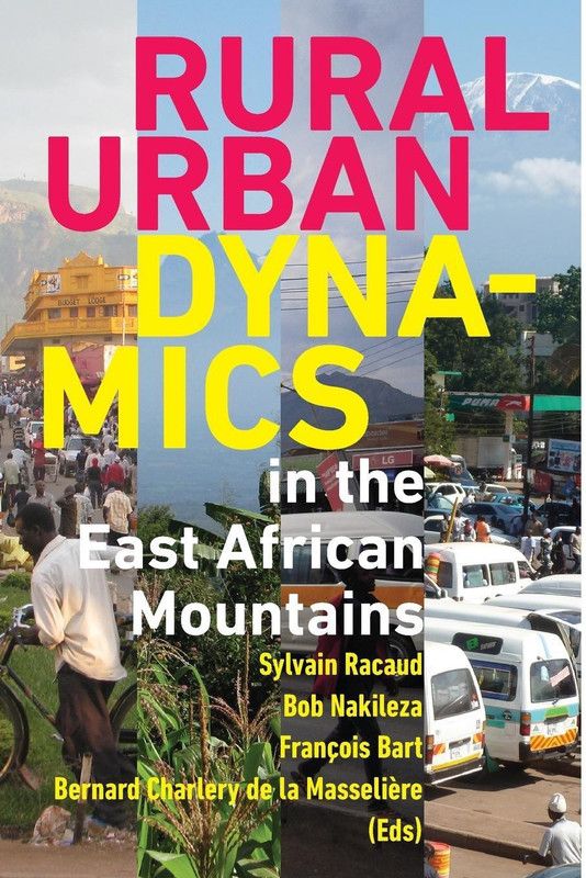 Rural-Urban Dynamics in the East African Mountains  (English, Paperback, unknown)