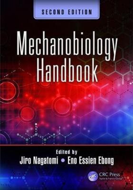 Mechanobiology Handbook, Second Edition  (English, Hardcover, unknown)