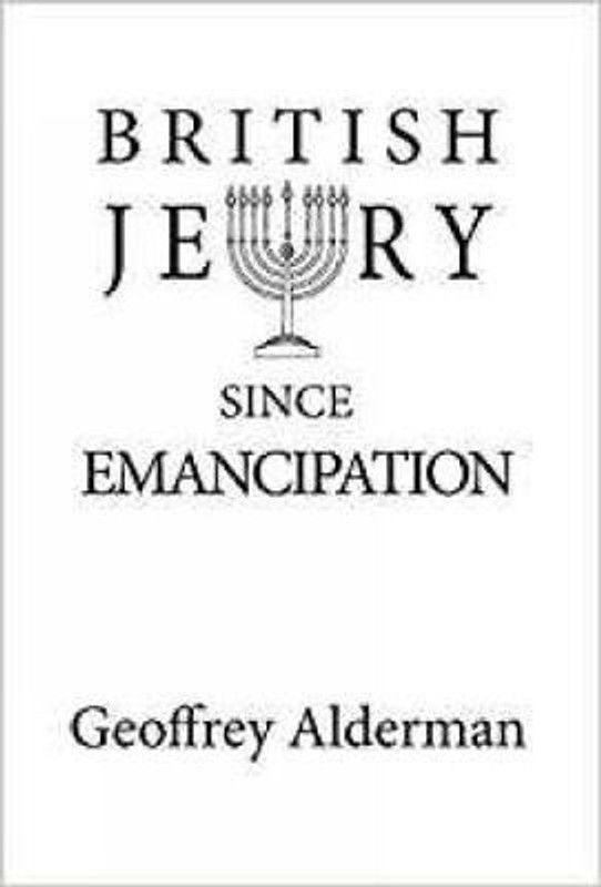 British Jewry Since Emancipation  (English, Paperback, Alderman Geoffrey)