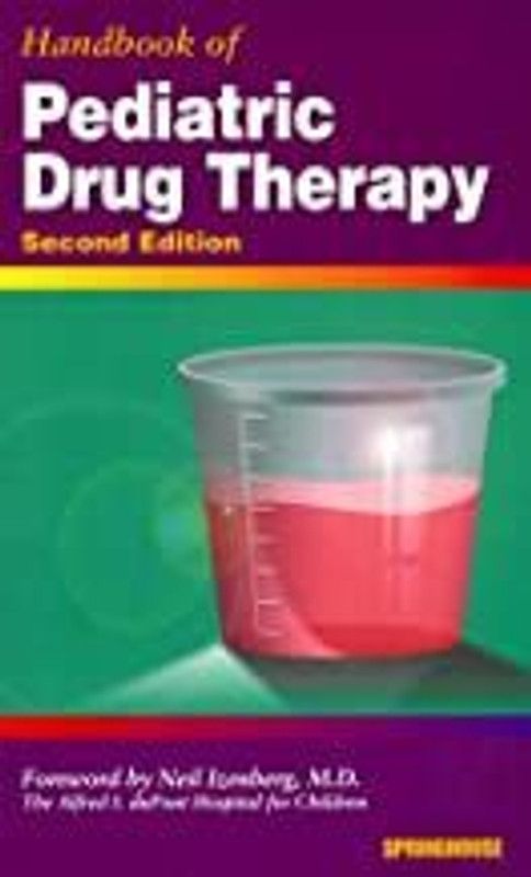 Handbook of Paediatric Drug Therapy  (English, Paperback, Springhouse)