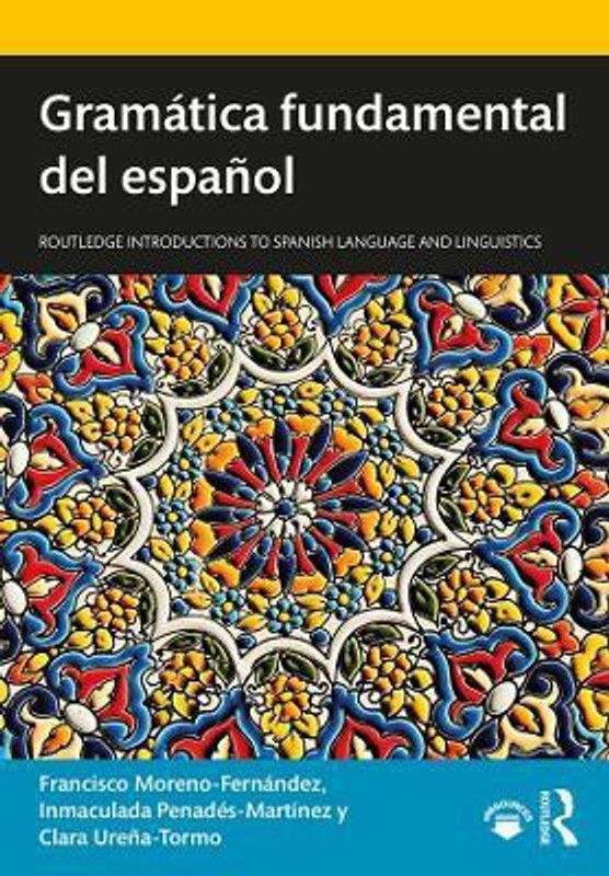 Gramatica fundamental del espanol  (English, Paperback, Moreno-Fernandez Francisco)