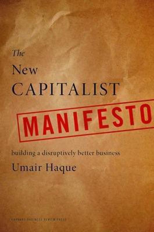 The New Capitalist Manifesto  (English, Hardcover, Haque Umair)