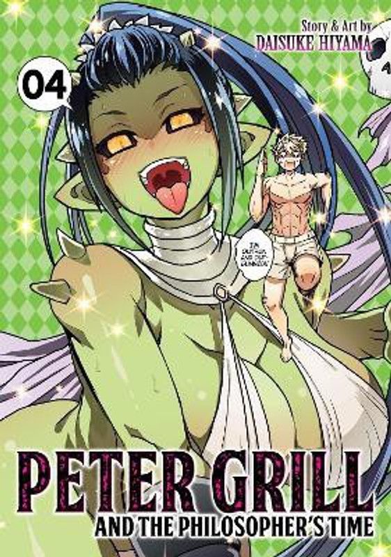 Peter Grill and the Philosopher's Time Vol. 4  (English, Paperback, Hiyama Daisuke)