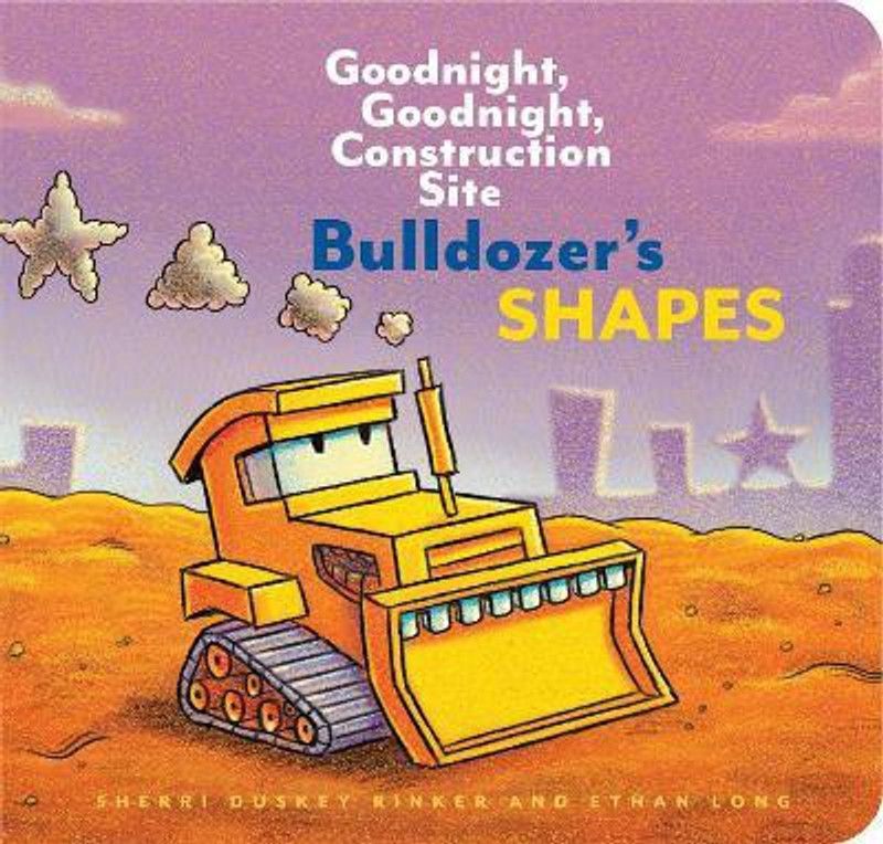 Bulldozer's Shapes: Goodnight, Goodnight, Construction Site  (English, Hardcover, Long Ethan)