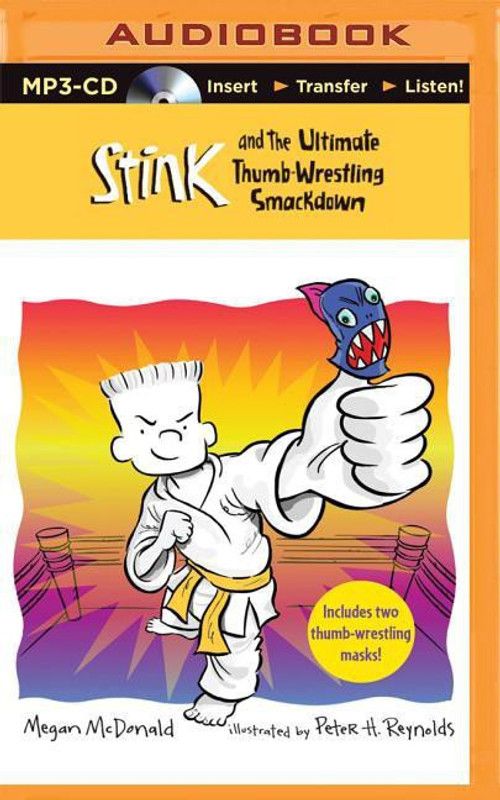 Stink and the Ultimate Thumb-Wrestling Smackdown  (English, CD-Audio, McDonald Megan)