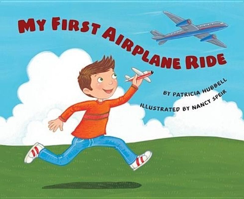 My First Airplane Ride  (English, Paperback, Patricia Hubbell Speir Hubbell)