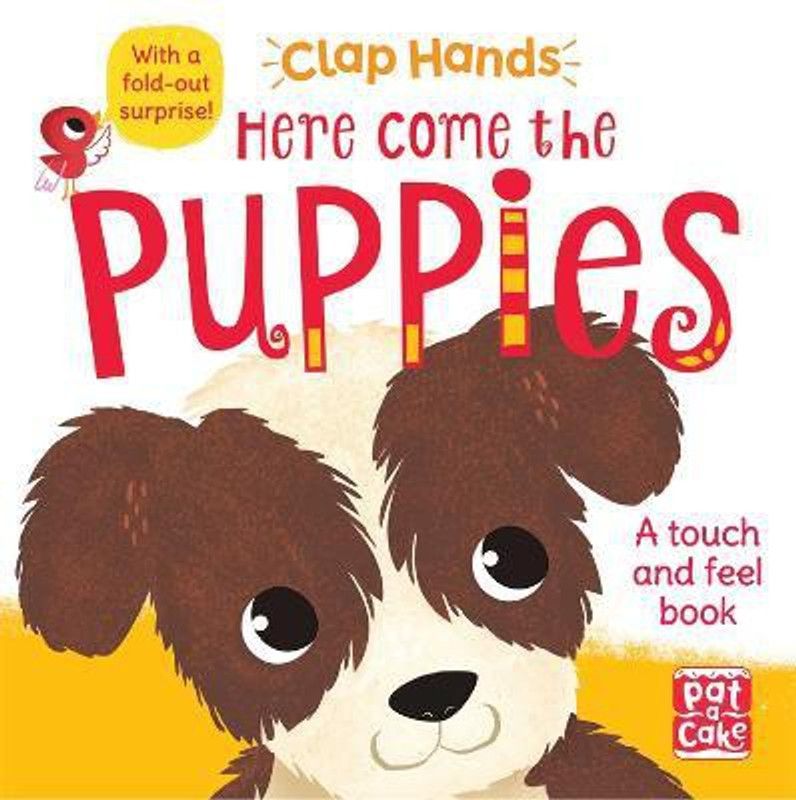 Clap Hands: Here Come the Puppies  (English, Board book, Pat-a-Cake)