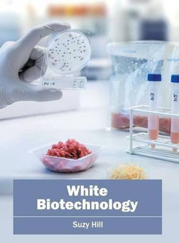 White Biotechnology  (English, Hardcover, unknown)