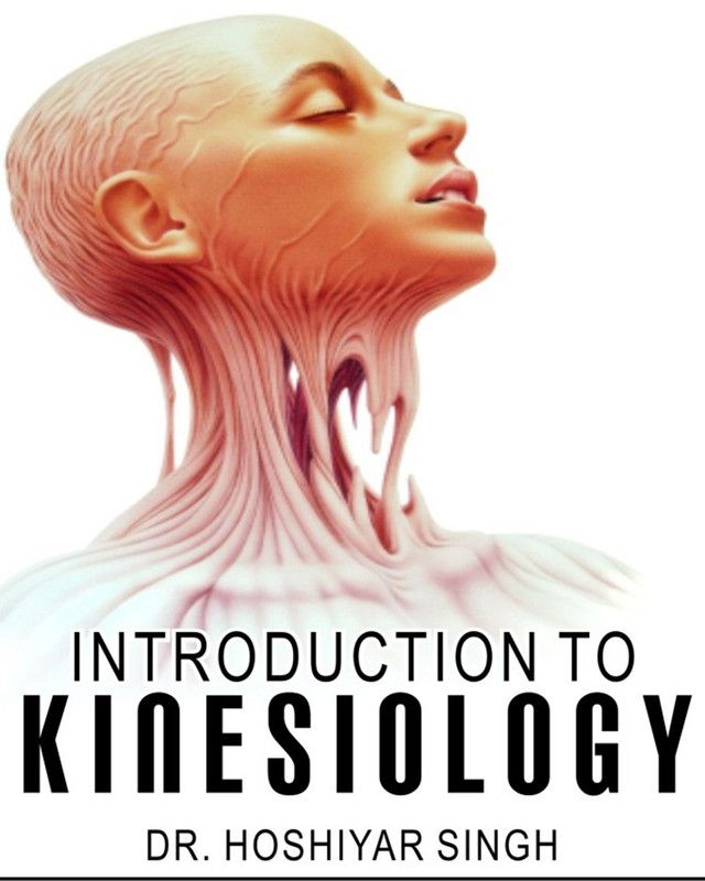 Introduction to kinesiology  (Spanish, Hardcover, Hoshiyar Singh)