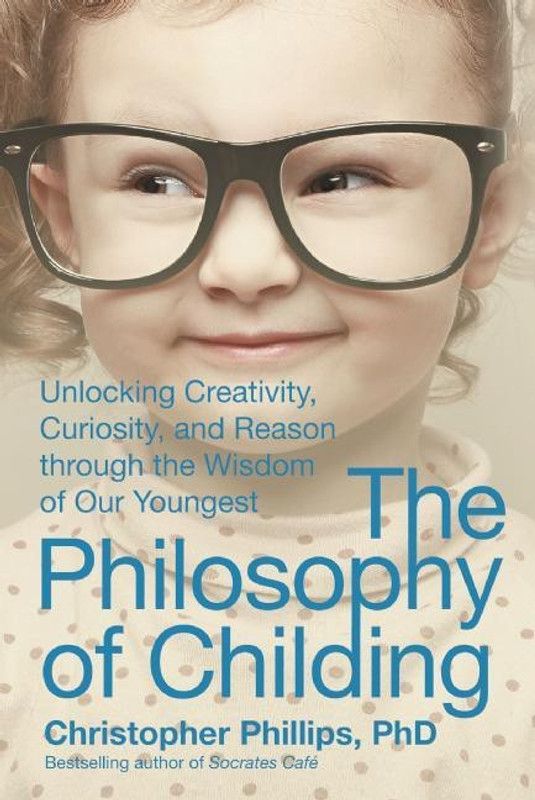 The Philosophy of Childing  (English, Hardcover, Phillips Christopher)