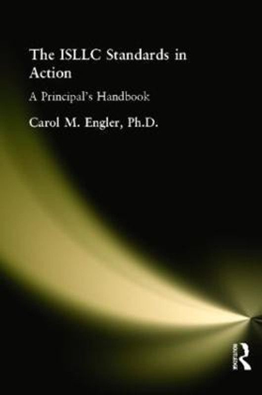 ISLLC Standards in Action, The  (English, Paperback, Engler Carol)