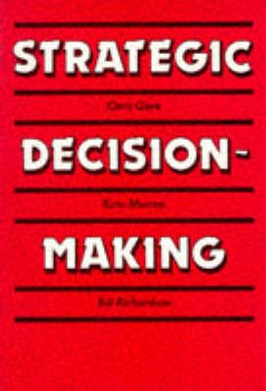 Strategic Decision Making  (English, Paperback, Gore Chris)