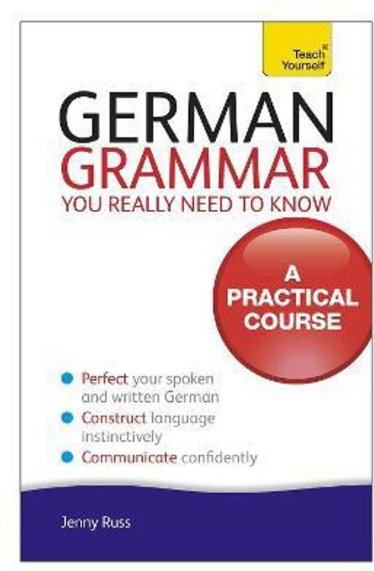 German Grammar You Really Need To Know: Teach Yourself  (English, Paperback, Russ Jenny)