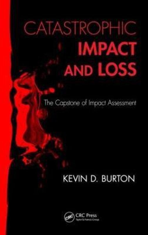 Catastrophic Impact and Loss  (English, Hardcover, Burton Kevin D.)