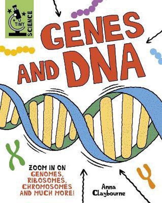 Tiny Science: Genes and DNA  (English, Paperback, Claybourne Anna)
