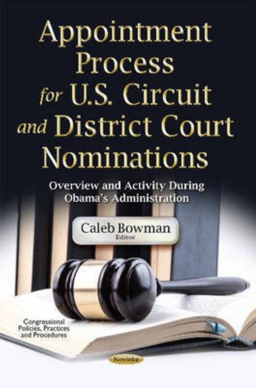 Appointment Process for U.S. Circuit & District Court Nominations  (English, Paperback, unknown)