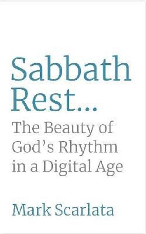 Sabbath Rest  (English, Paperback, Scarlata Mark)