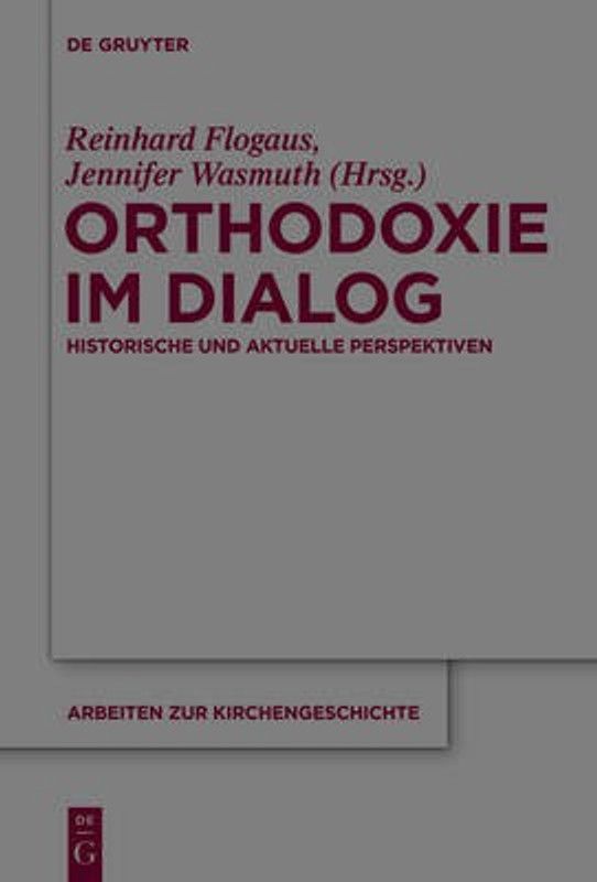 Orthodoxie Im Dialog  (German, Hardcover, unknown)