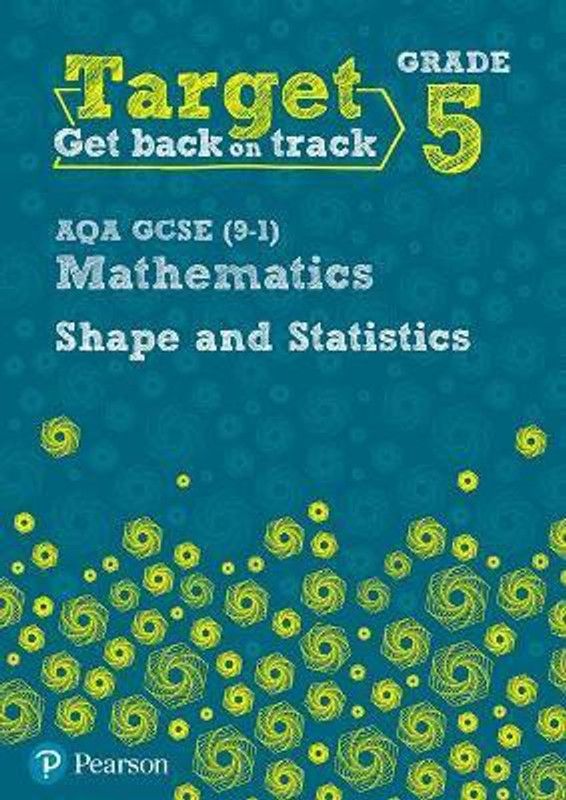 Target Grade 5 AQA GCSE (9-1) Mathematics Shape and Statistics Workbook  (English, Paperback, Oliver Diane)