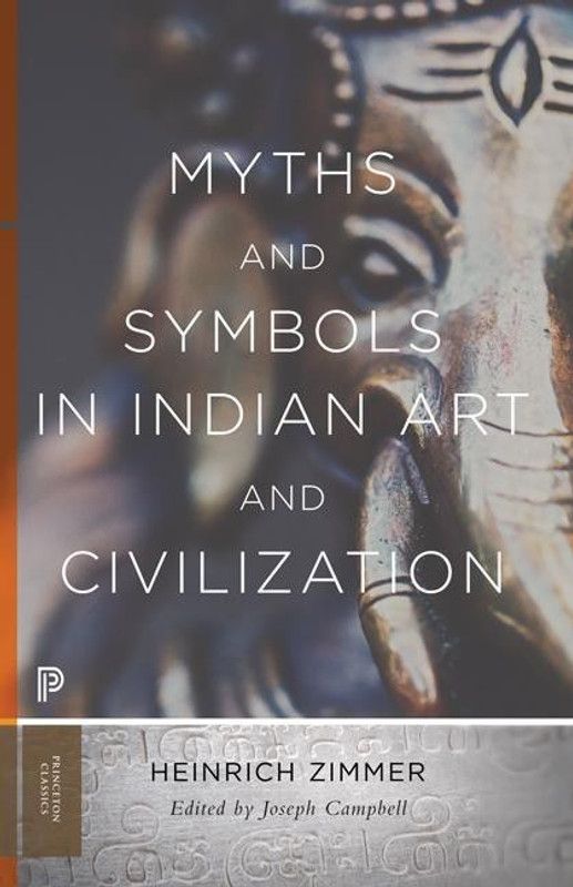 Myths and Symbols in Indian Art and Civilization  (English, Paperback, Zimmer Heinrich Robert)