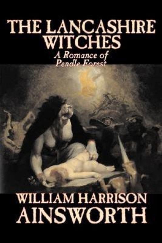 The Lancashire Witches  (English, Paperback, Ainsworth William, Harrison)