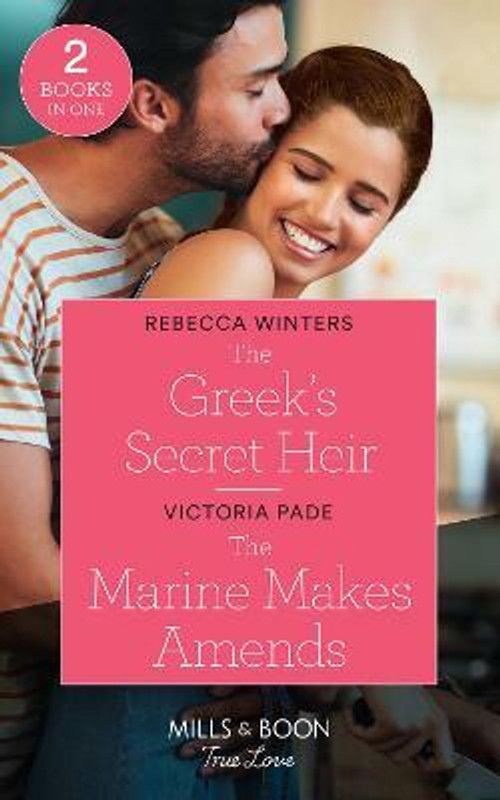 The Greek's Secret Heir / The Marine Makes Amends  (English, Paperback, Winters Rebecca)