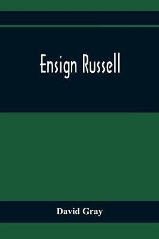 Ensign Russell  (English, Paperback, Gray David)