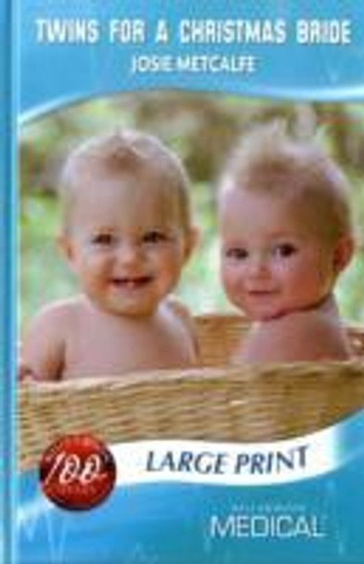 Twins for a Christmas Bride (Medical)  (English, Hardcover, Josie Metcalfe)