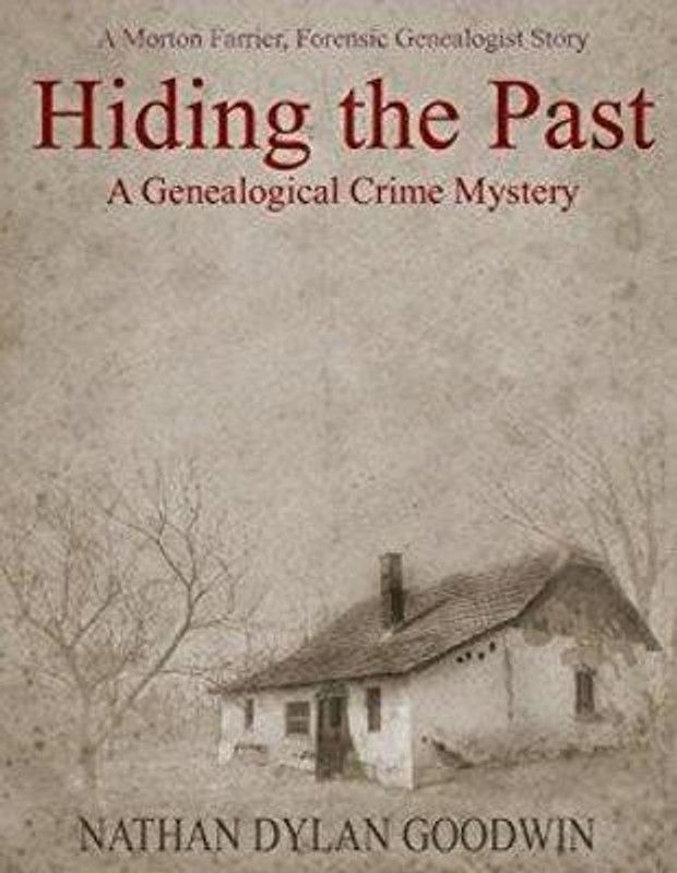 Hiding the Past  (English, Paperback, Goodwin Nathan Dylan)