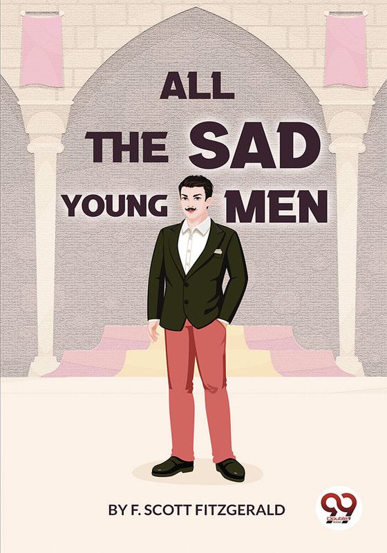 All the Sad Young Men  (English, Paperback, Fitzgerald F Scott)