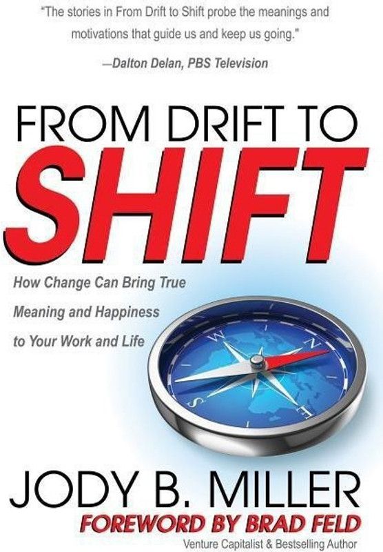 From Drift to Shift  (English, Paperback, Miller Jody B.)