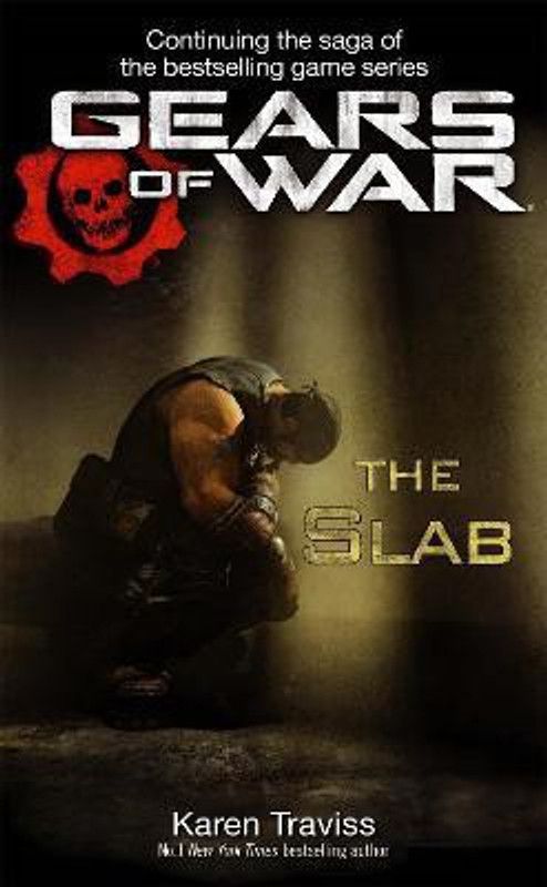 Gears of War: The Slab  (English, Paperback, Traviss Karen)