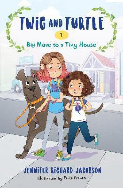 Twig and Turtle 1: Big Move to a Tiny House  (English, Paperback, Jacobson Jennifer Richard)