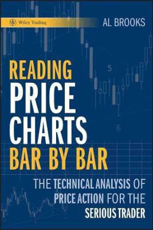 Reading Price Charts Bar by Bar  (English, Hardcover, Brooks Al)