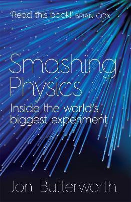 Smashing Physics  (English, Paperback, Butterworth Jon)