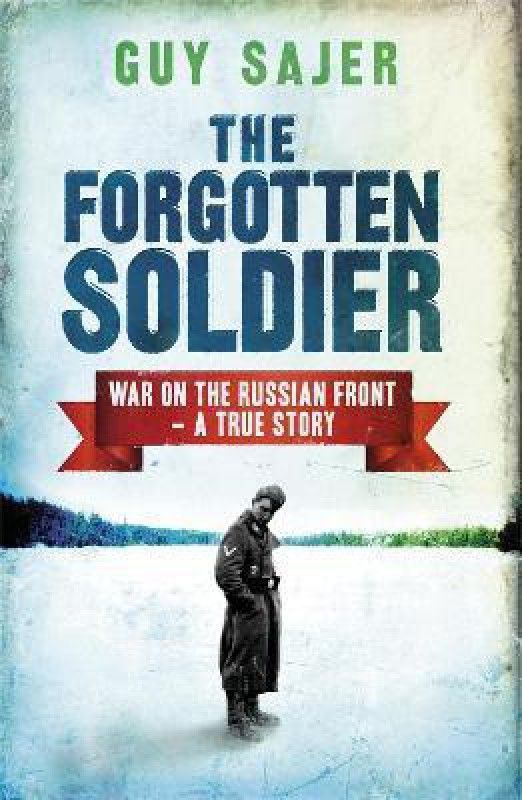 The Forgotten Soldier  (English, Paperback, Sajer Guy)