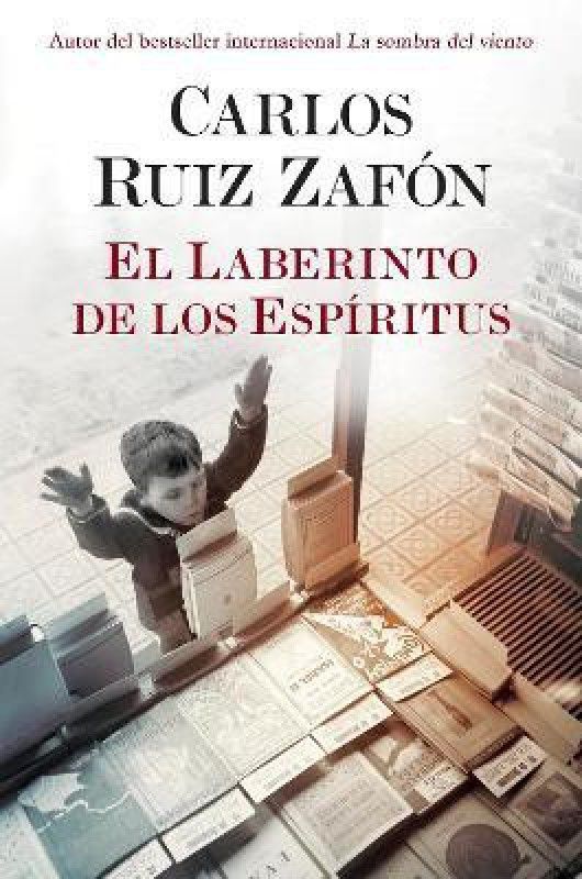 El Laberinto de los Espiritus / The Labyrinth of Spirits  (Spanish, Paperback, Zafon Carlos Ruiz)